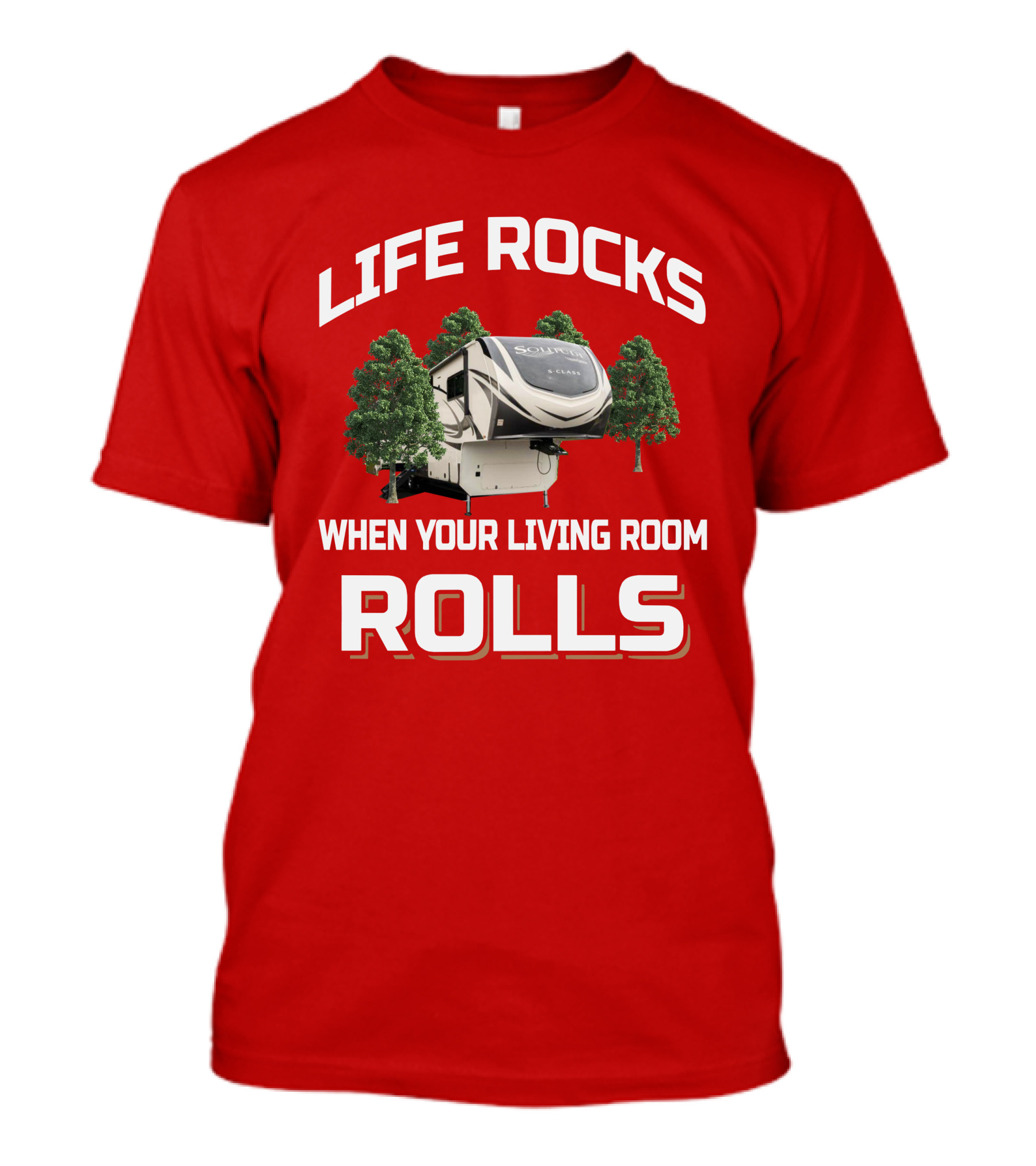 Life Rocks When Your Living Room Rolls Solitude Class T-Shirt