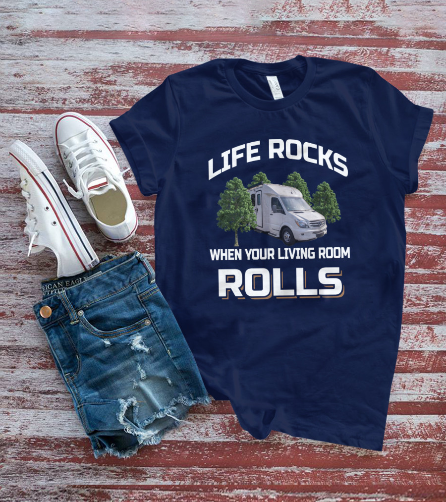 LIFE ROCKS WHEN YOUR LIVING ROOM ROLLS Pleasure Way XLMB T-Shirt