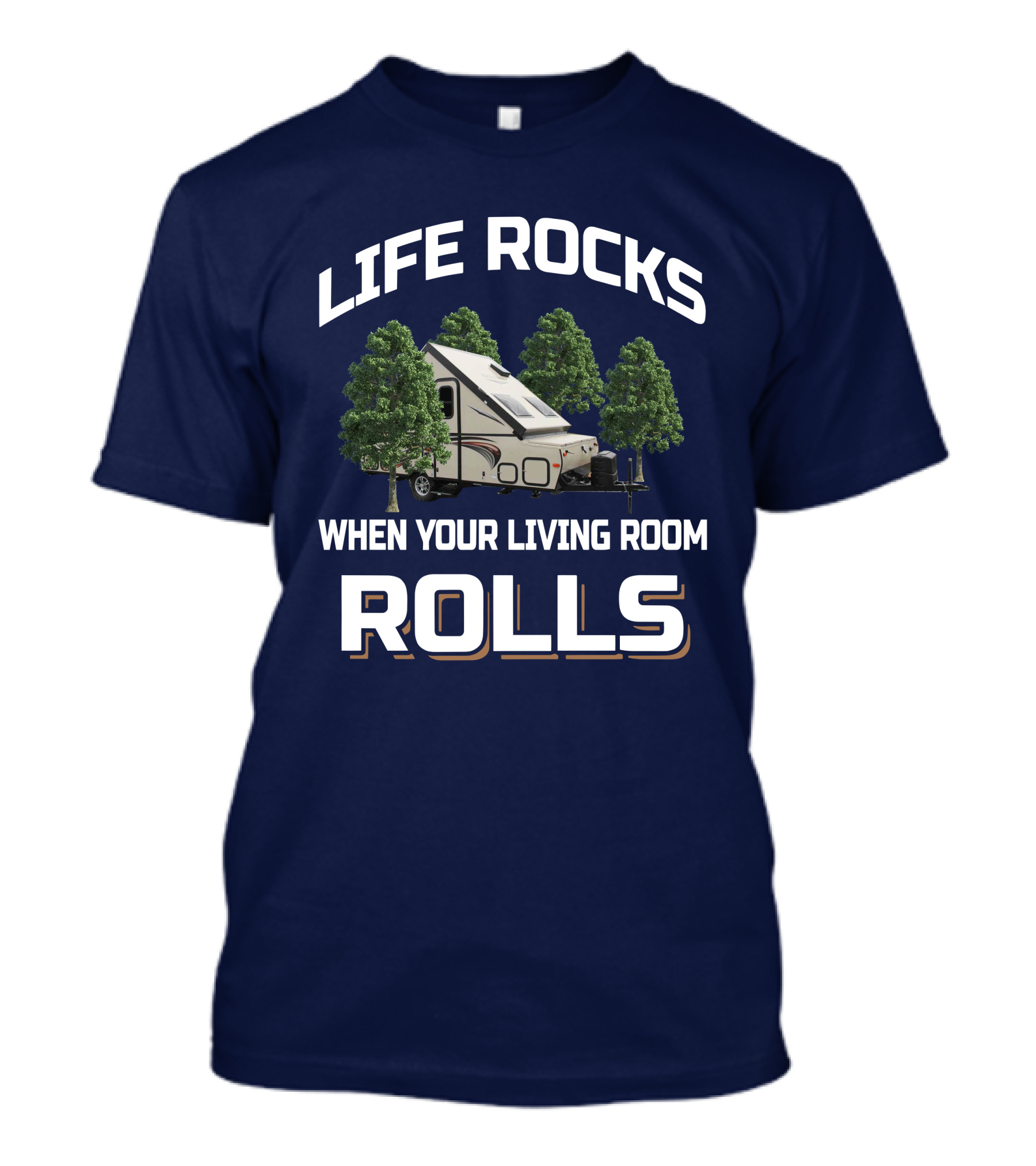 Life Rocks When Your Living Room Rolls Rockwood Premier T-Shirt