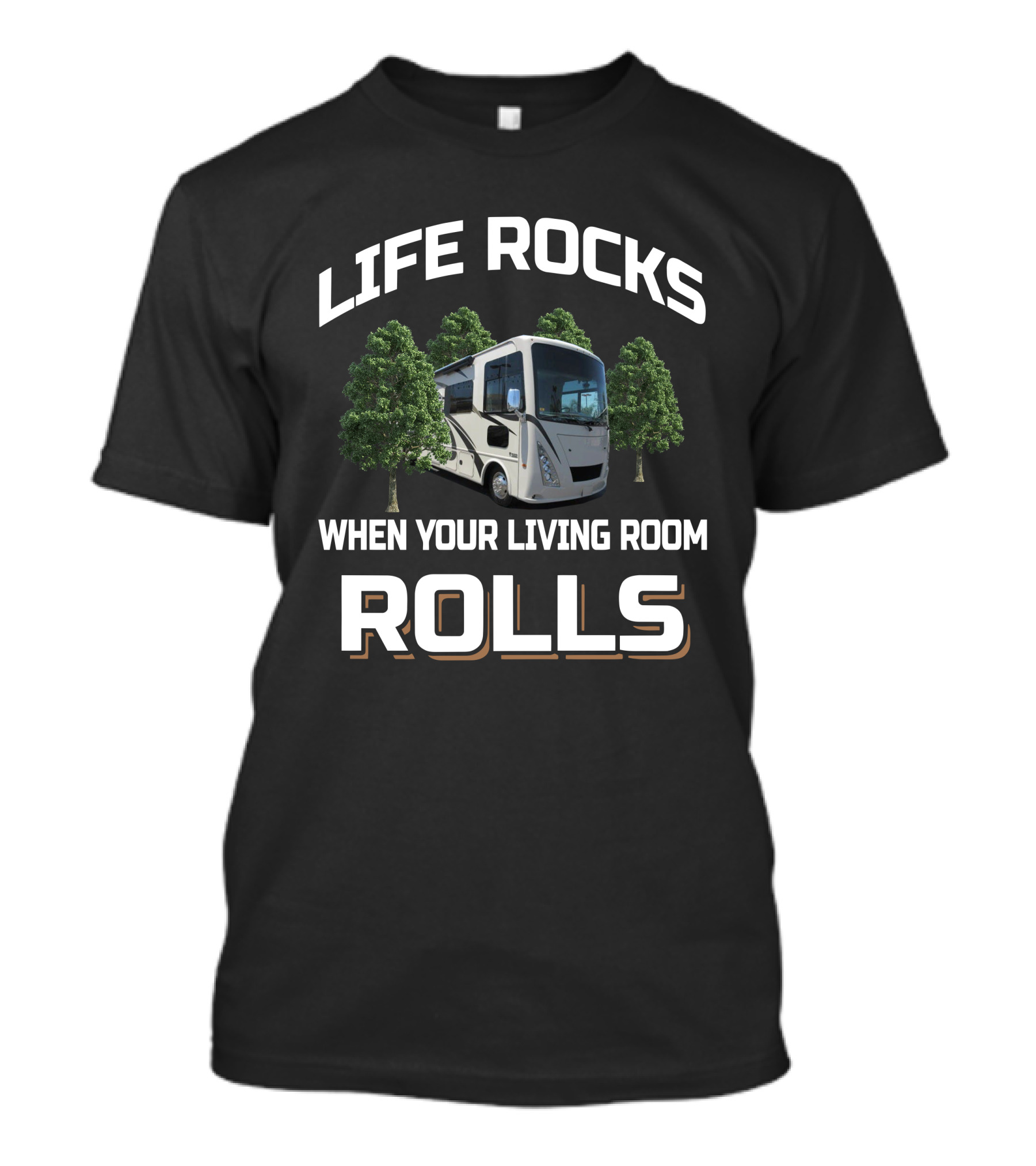 LIFE ROCKS WHEN YOUR LIVING ROOM ROLLS Windsport RV Adventure T-Shirt