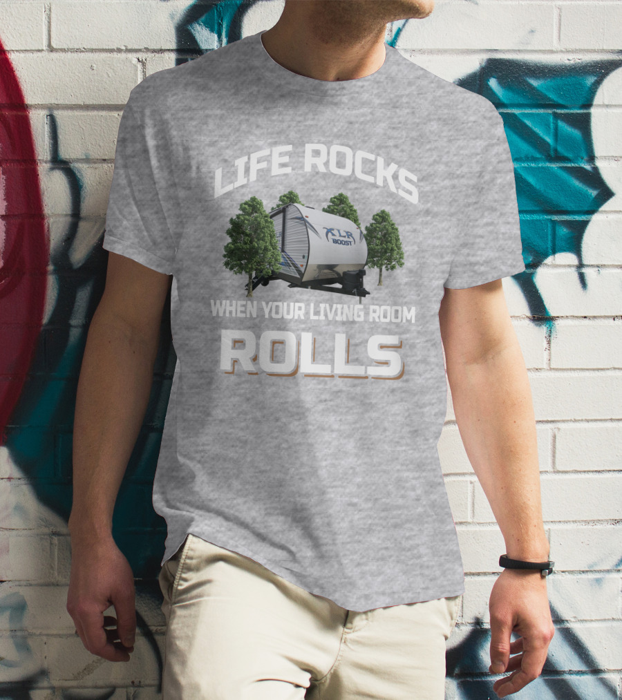 Life Rocks XLR Boost When Your Living Room Rolls T-Shirt