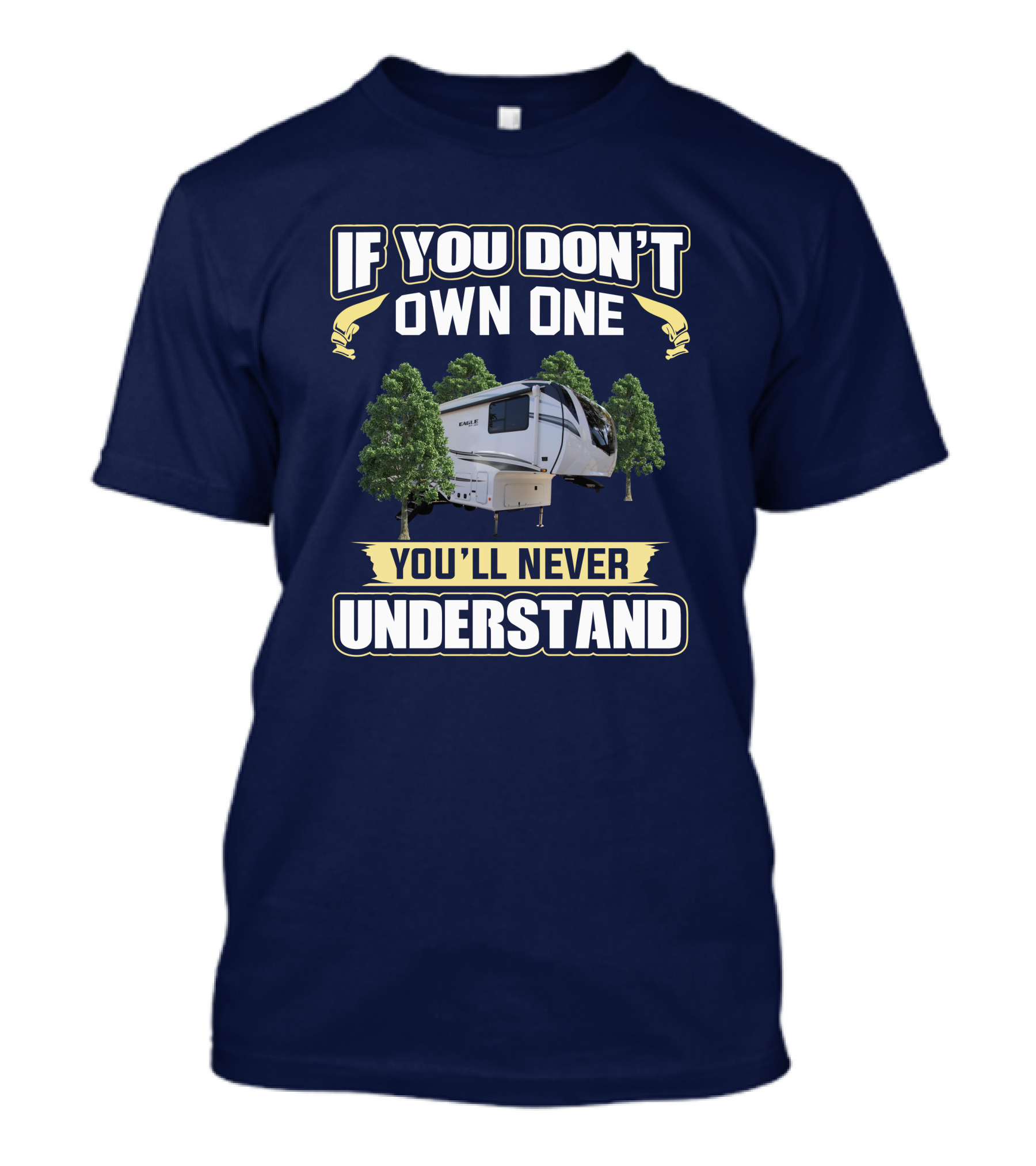 If You Don't Own One You'll Never Understand Eagle HT 28.5 T-Shirt
