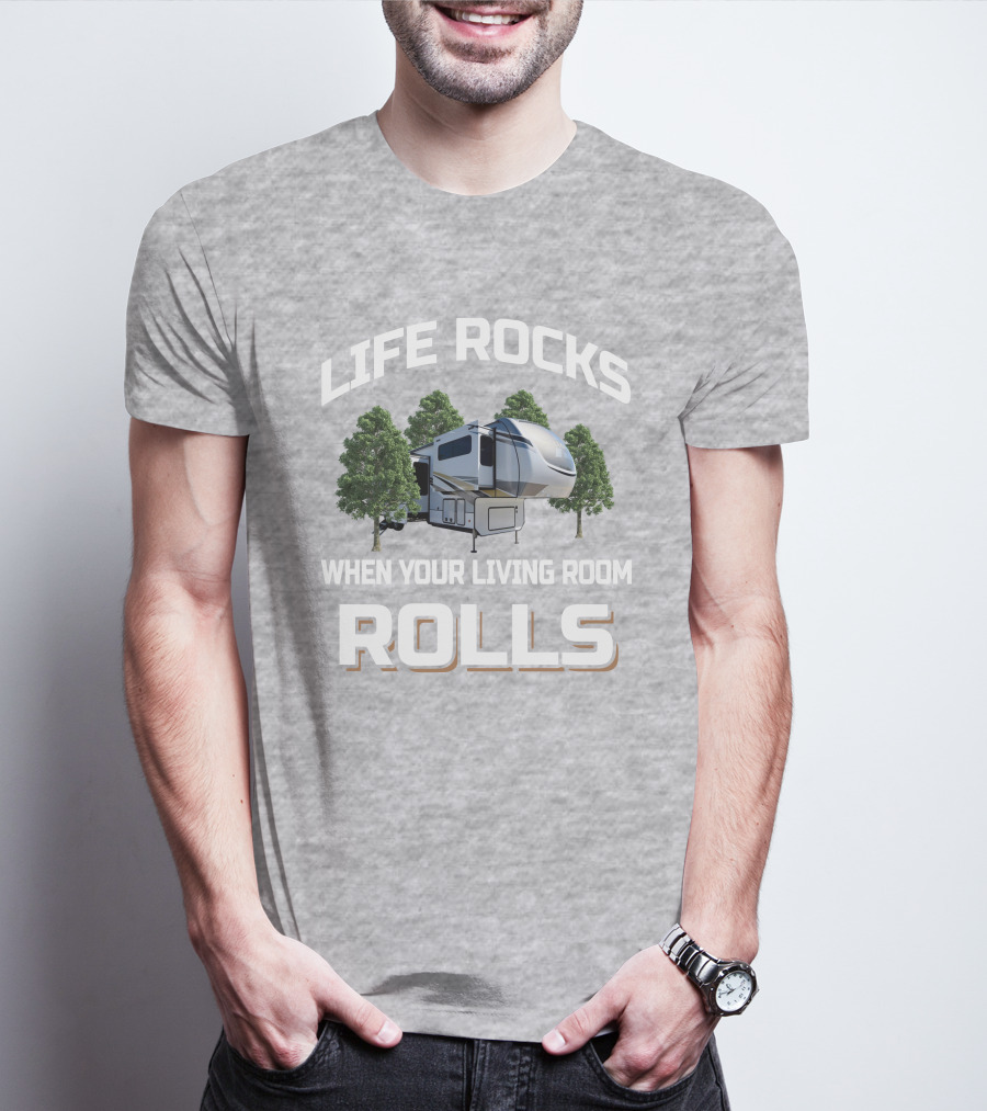 LIFE ROCKS WHEN YOUR LIVING ROOM ROLLS Alliance 385FL T-Shirt