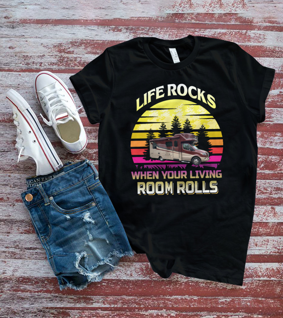 LIFE ROCKS WHEN YOUR LIVING ROOM ROLLS Campervan Vintage Sunset T-Shirt