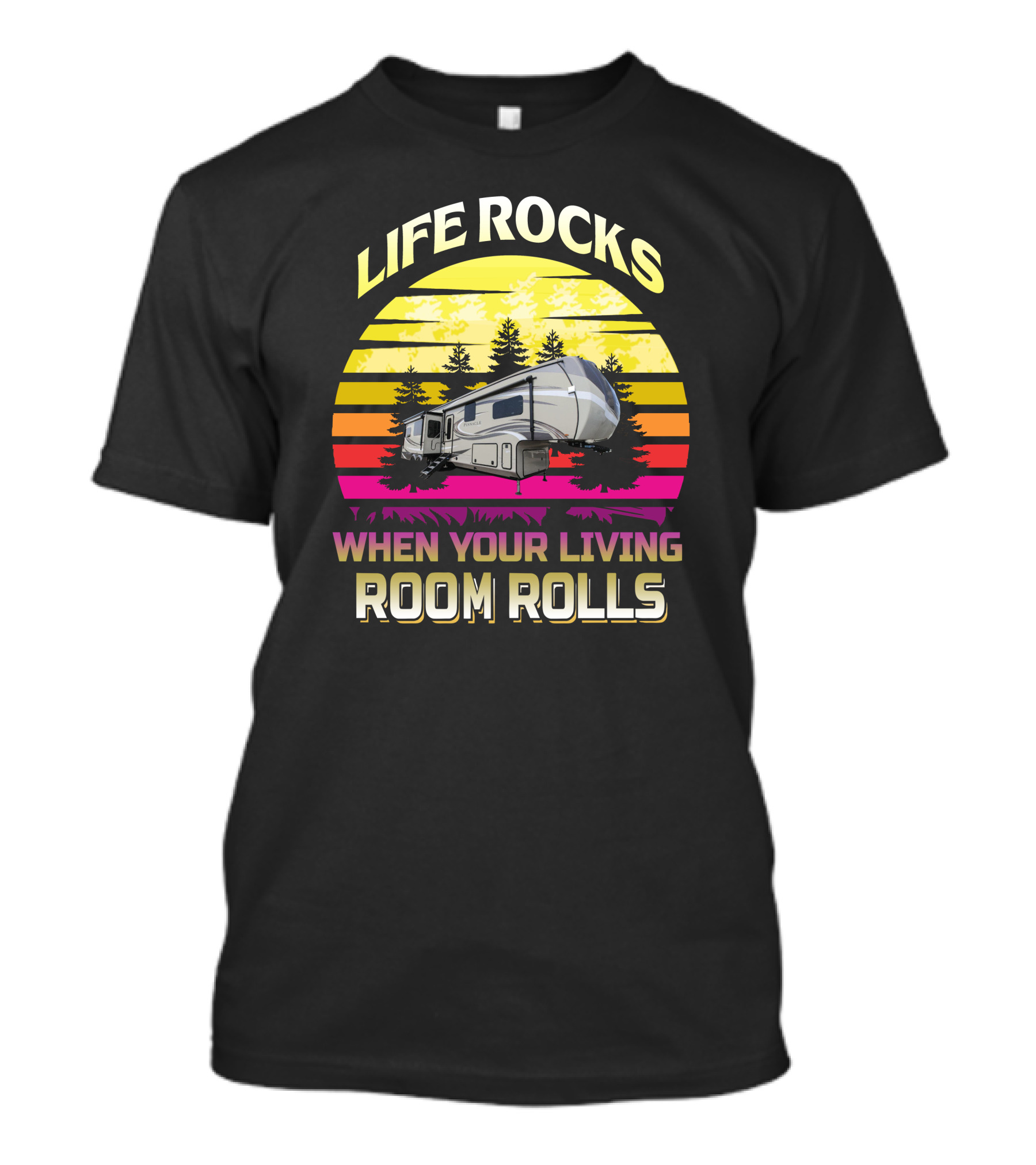 Life Rocks When Your Living Room Rolls Camper Sunrise Retro T-Shirt