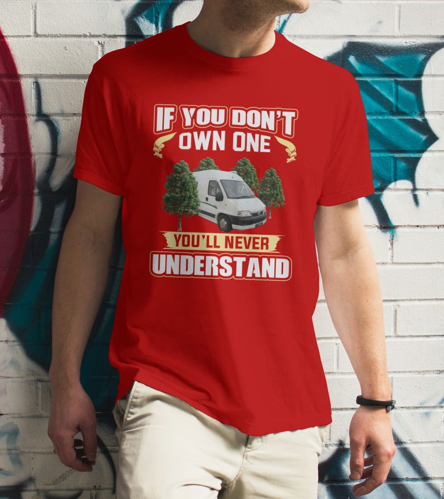 If You Don't Own One You'll Never Understand Trigano T-Shirt