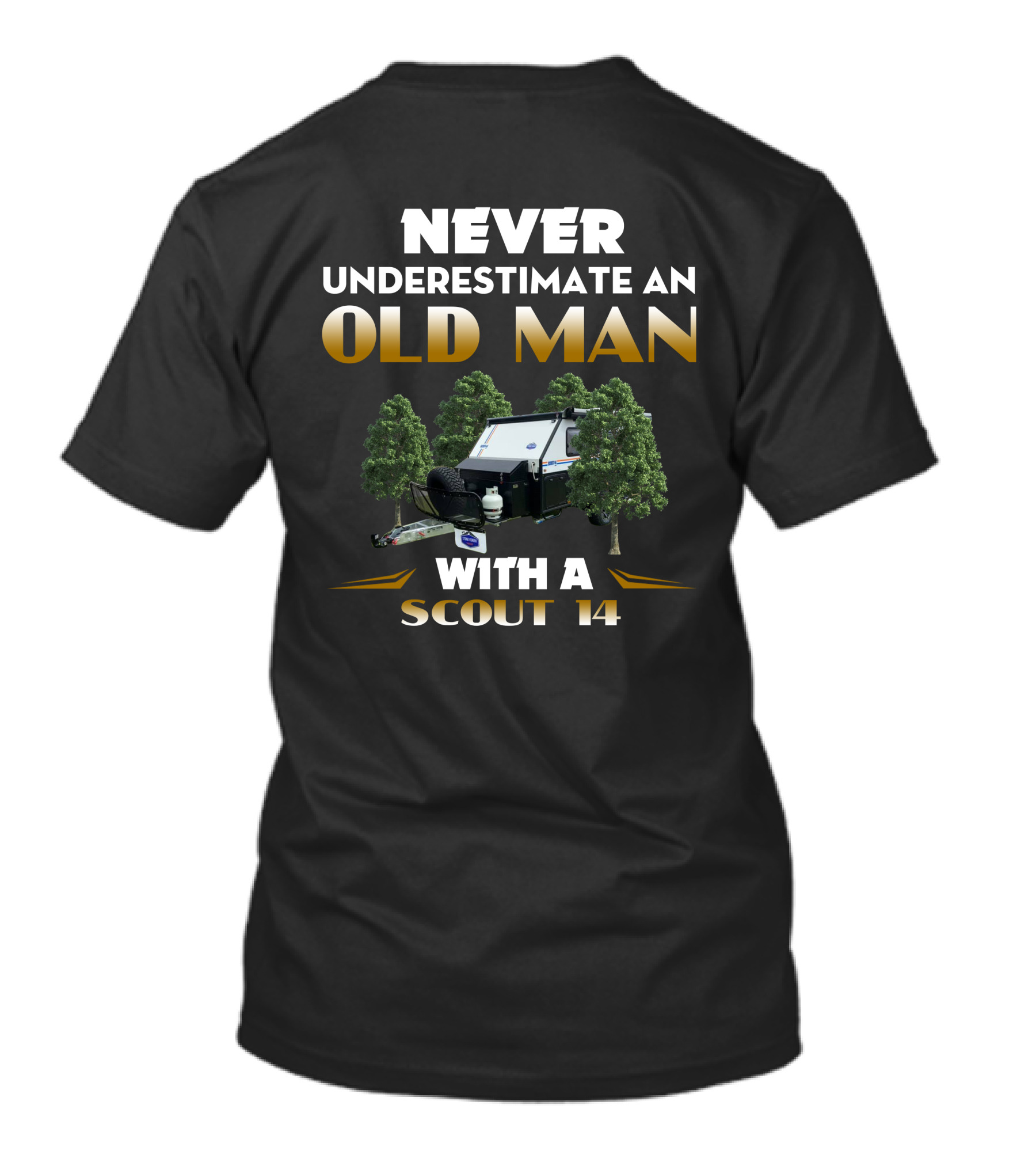 NEVER UNDERESTIMATE AN OLD MAN WITH A SCOUT 14 T-Shirt