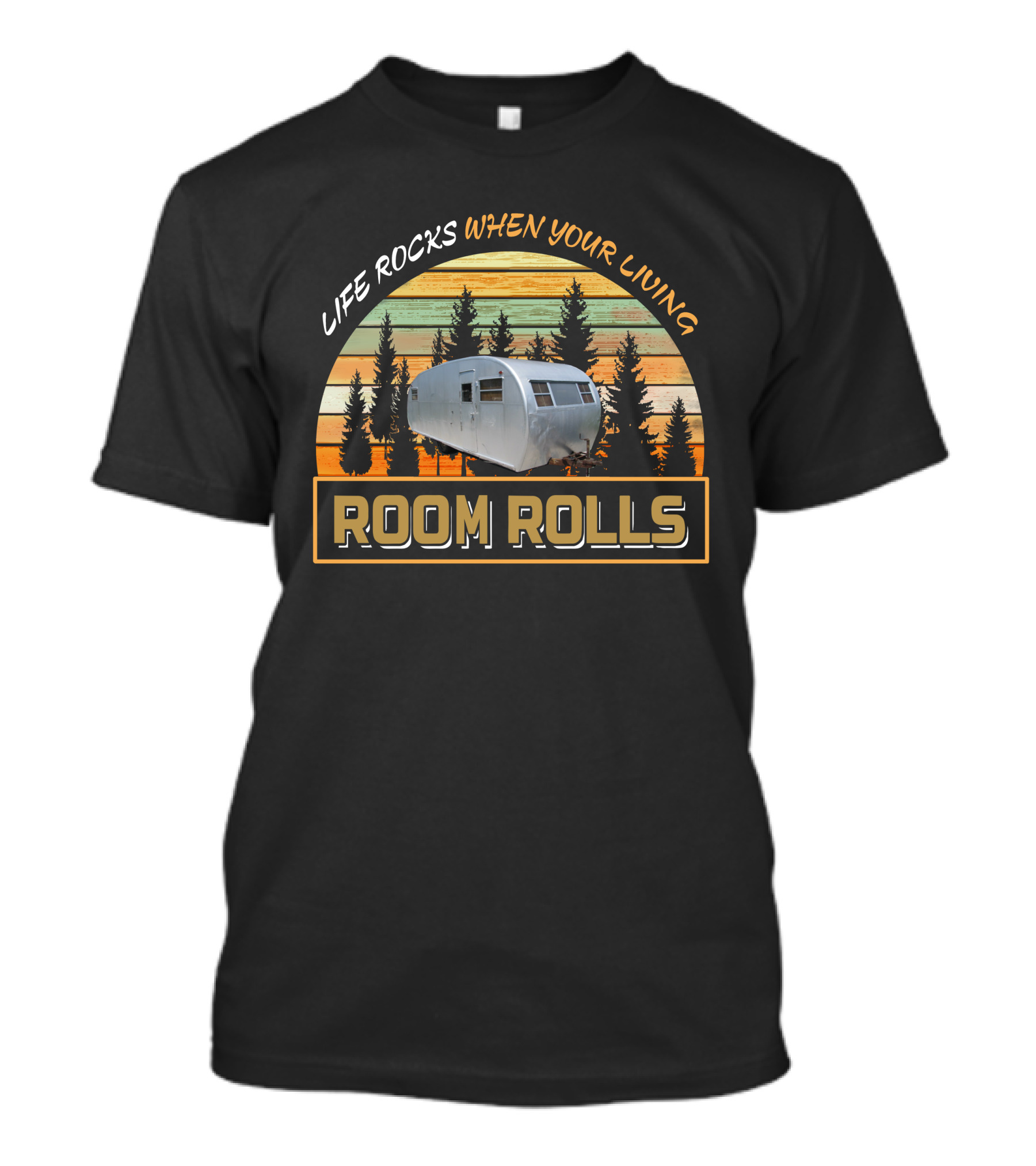 Life Rocks When Your Living Room Rolls Spartan T-Shirt