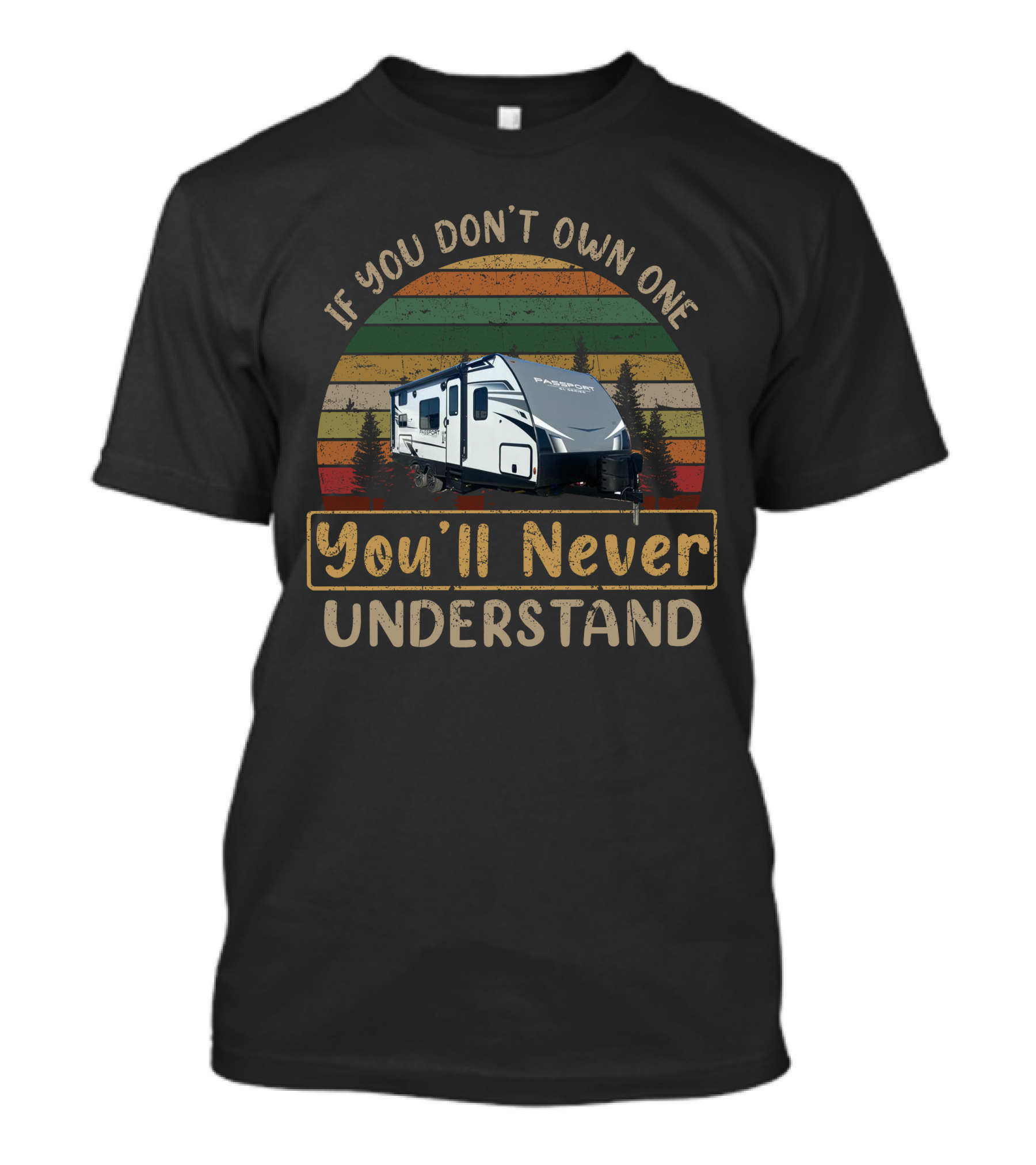 If You Don't Own One Passport 219BH You'll Never Understand T-Shirt