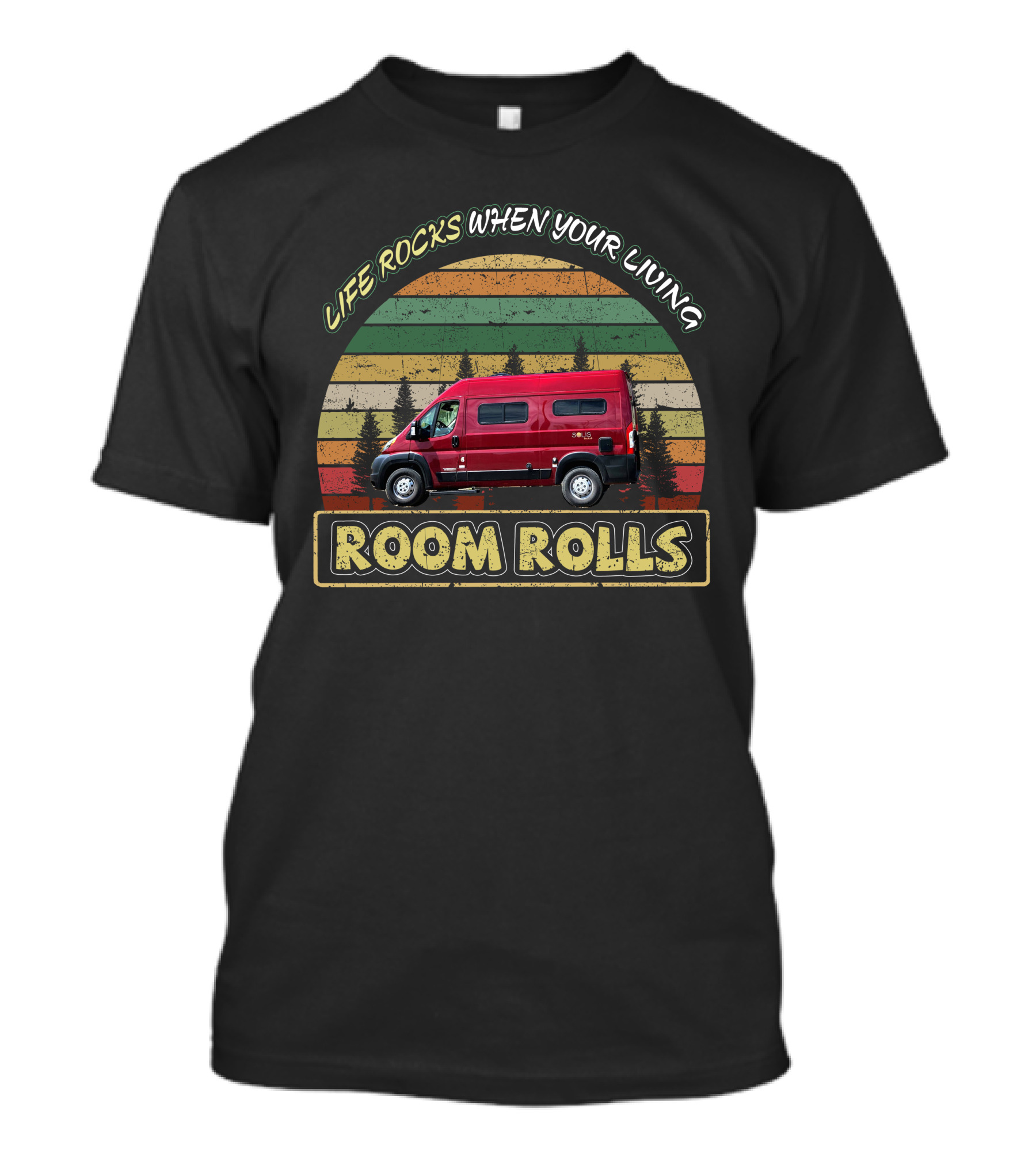 LIFE ROCKS WHEN YOUR LIVING ROOM ROLLS Retro Van Circle T-Shirt
