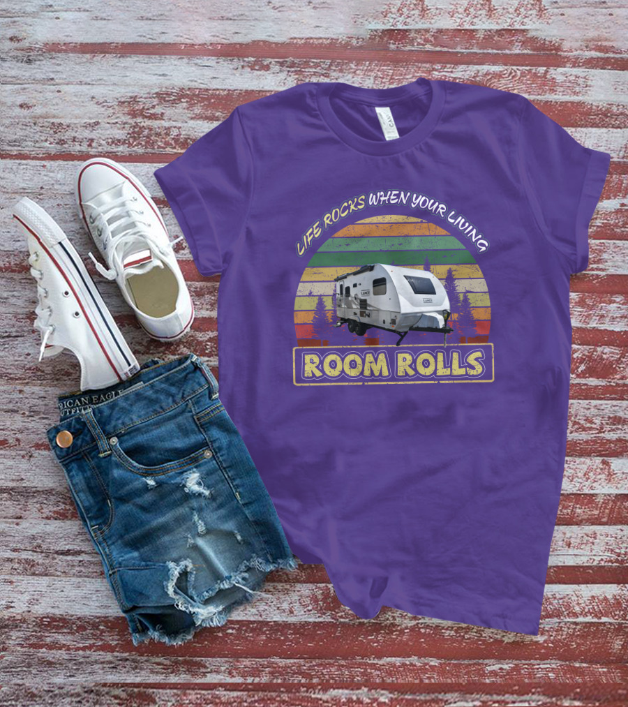 Lance Camper Life Rocks When Your Living Room Rolls 1685 T-Shirt