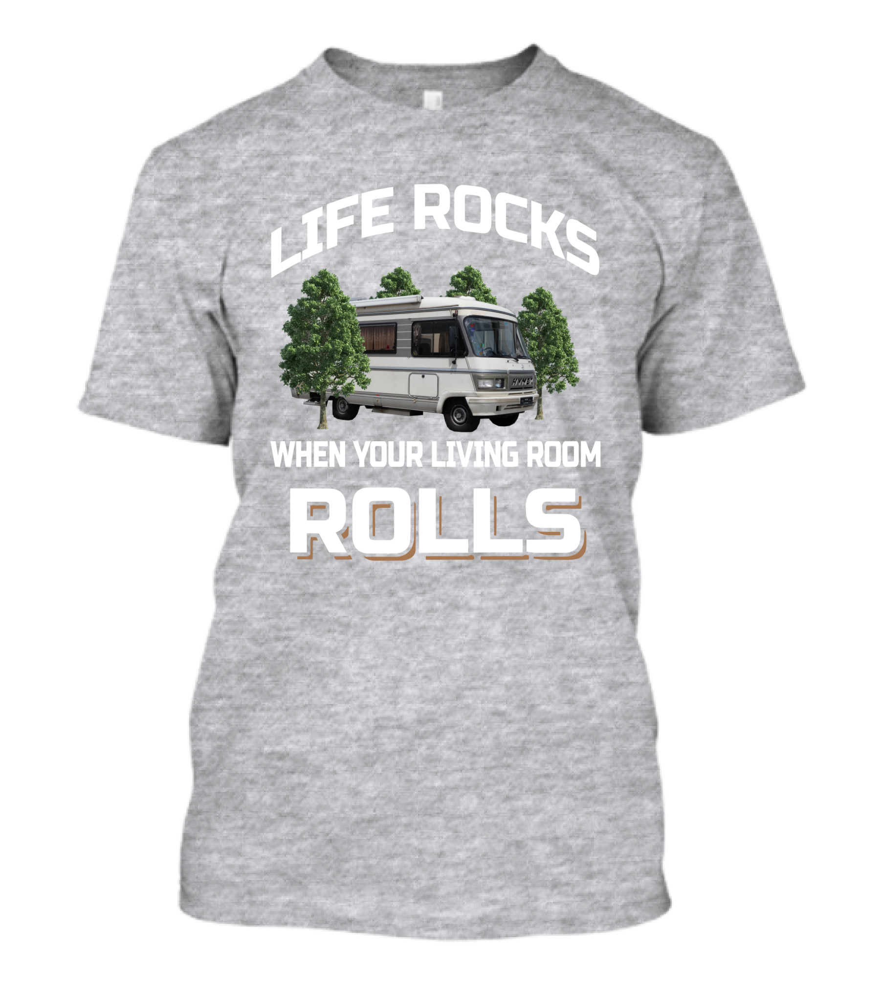 LIFE ROCKS WHEN YOUR LIVING ROOM ROLLS Hymer S555 T-Shirt