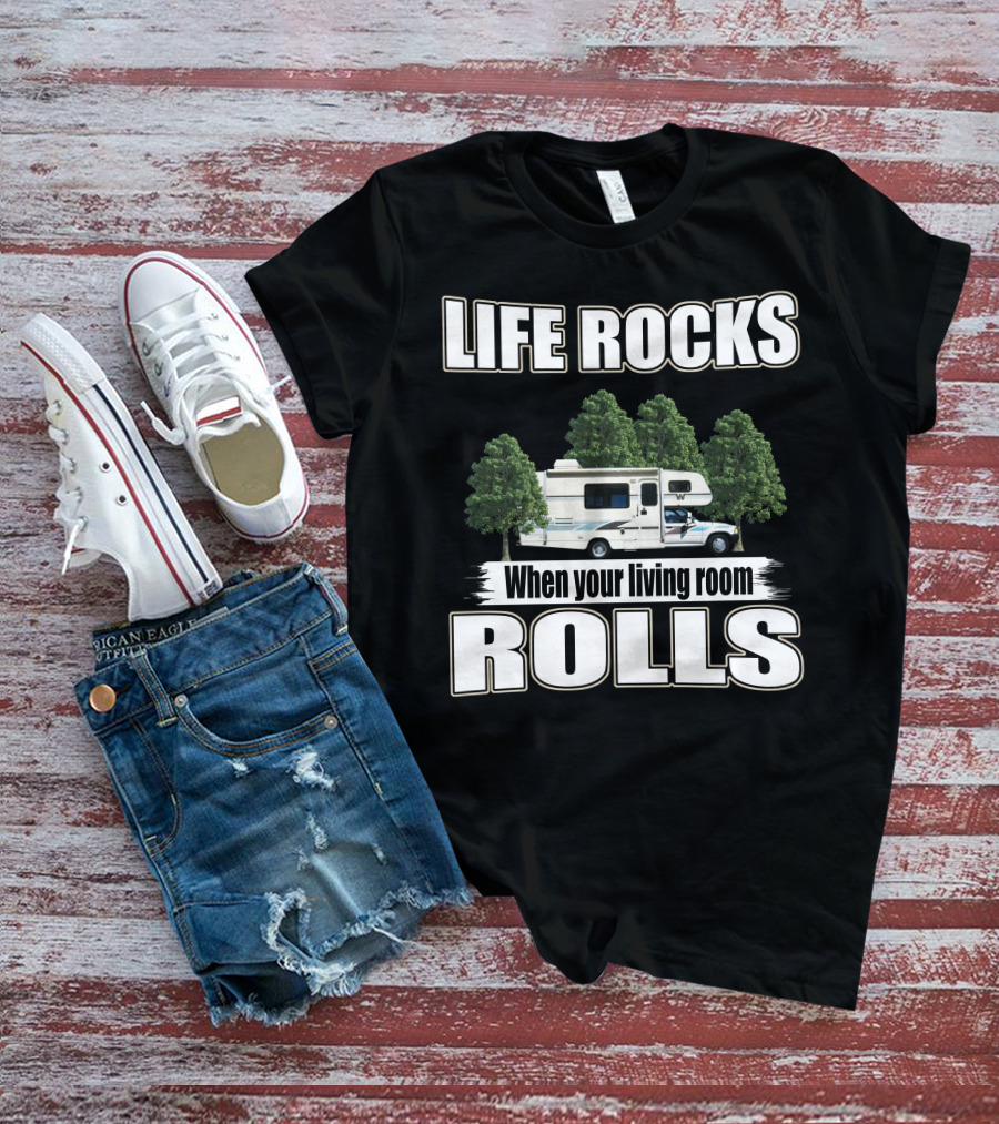 LIFE ROCKS When Your Living Room ROLLS Toyota Warrior 1991 T-Shirt