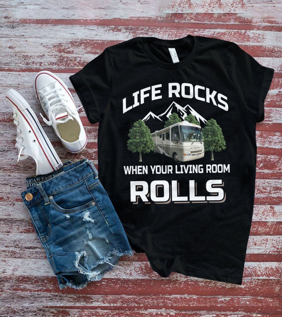 Fleetwood Pace Arrow 36R Life Rocks When Your Living Room Rolls T-Shirt