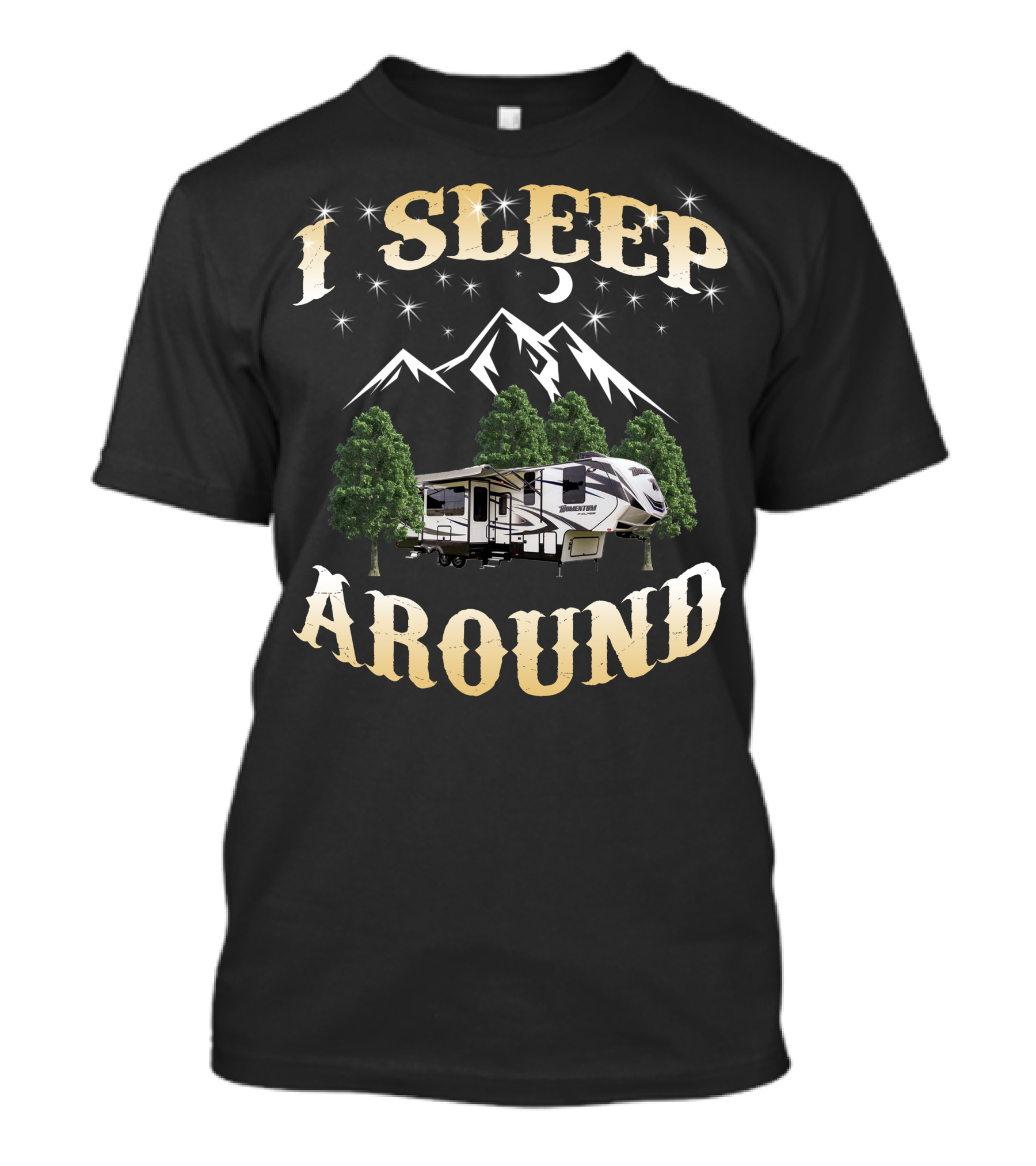I Sleep Around Grand Design Momentum 349m Mountain Camper Adventure T-Shirt