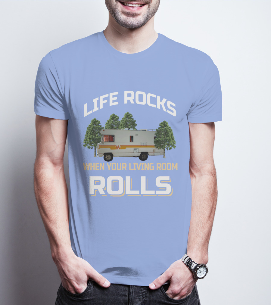 When Your Living Room Rolls Winnebagos RV T-Shirt