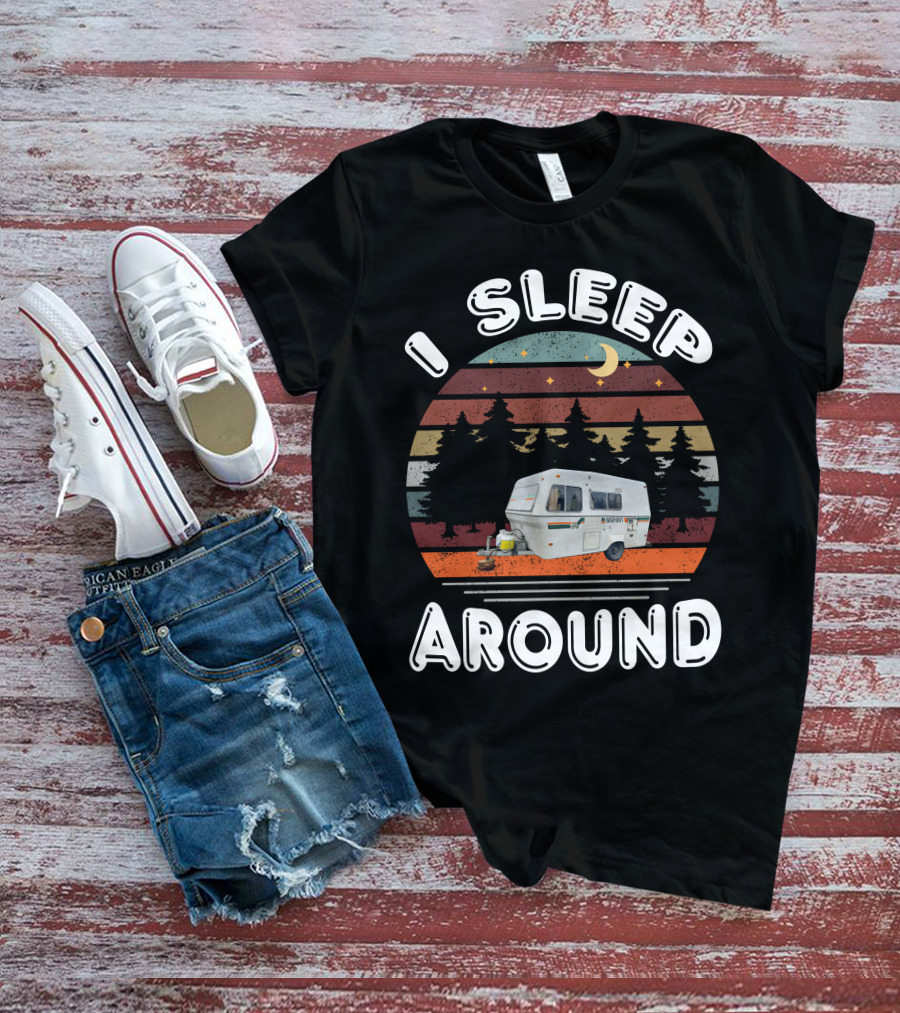 I Sleep Around Bigfoot Fiberglass Camper Forest Scene T-Shirt