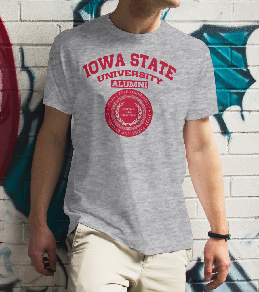Iowa State University Alumni Science With Practice Circular Seal T-Shirt