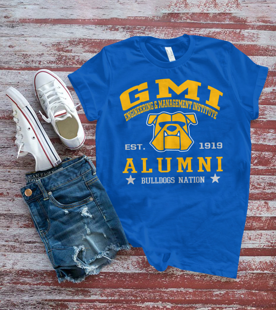 GMI Engineering And Management Institute Alumni Bulldogs Nation Est. 1919 T-Shirt