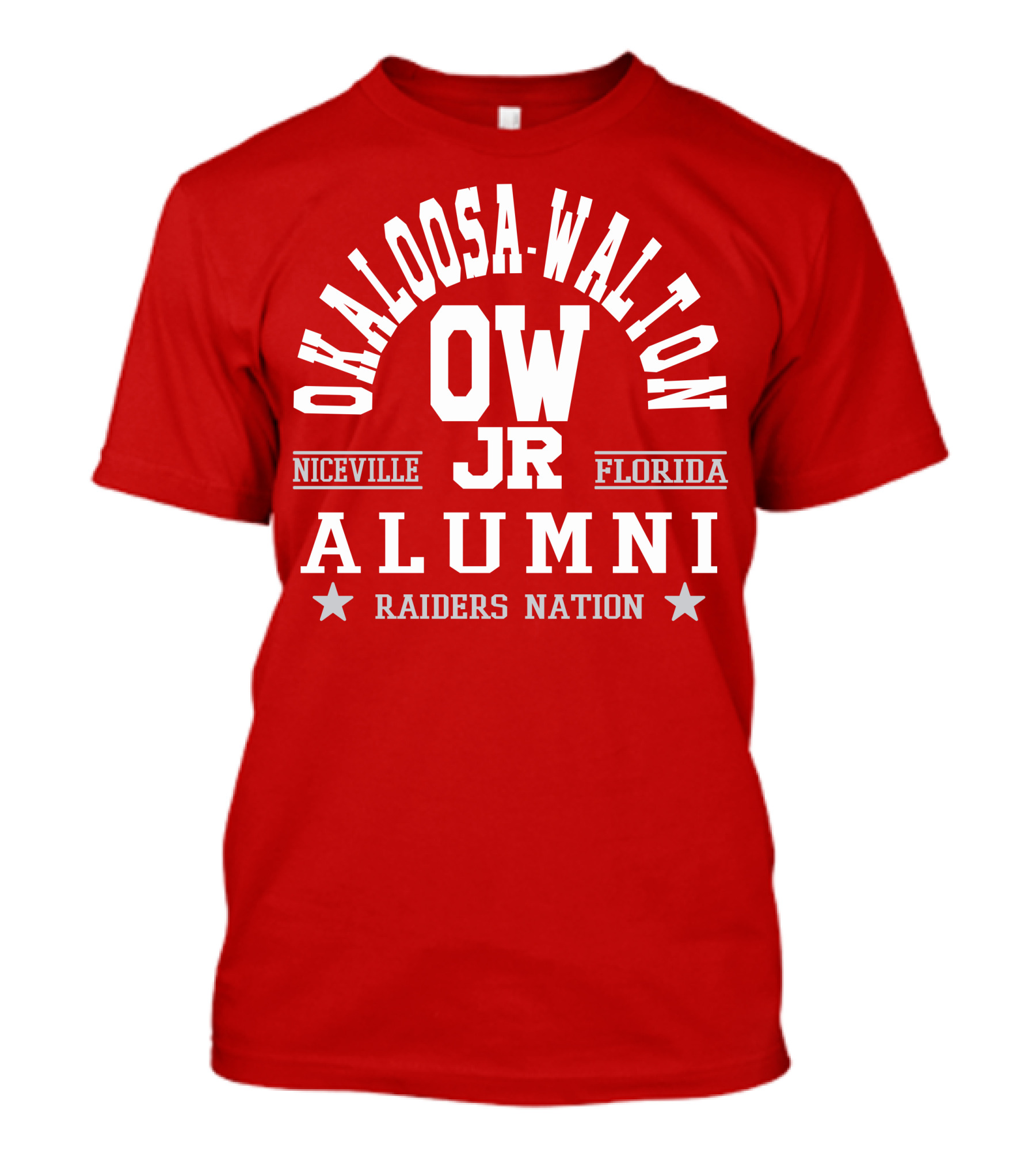 Okaloosa-Walton JR Alumni Raiders Nation Niceville Florida T-Shirt