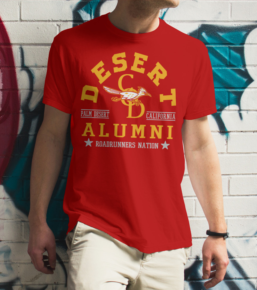 Desert Alumni Palm Desert California Roadrunners Nation T-Shirt