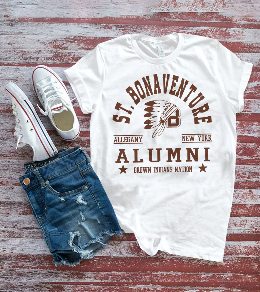 St. Bonaventure Allegany New York Alumni Brown Indians Nation T-Shirt