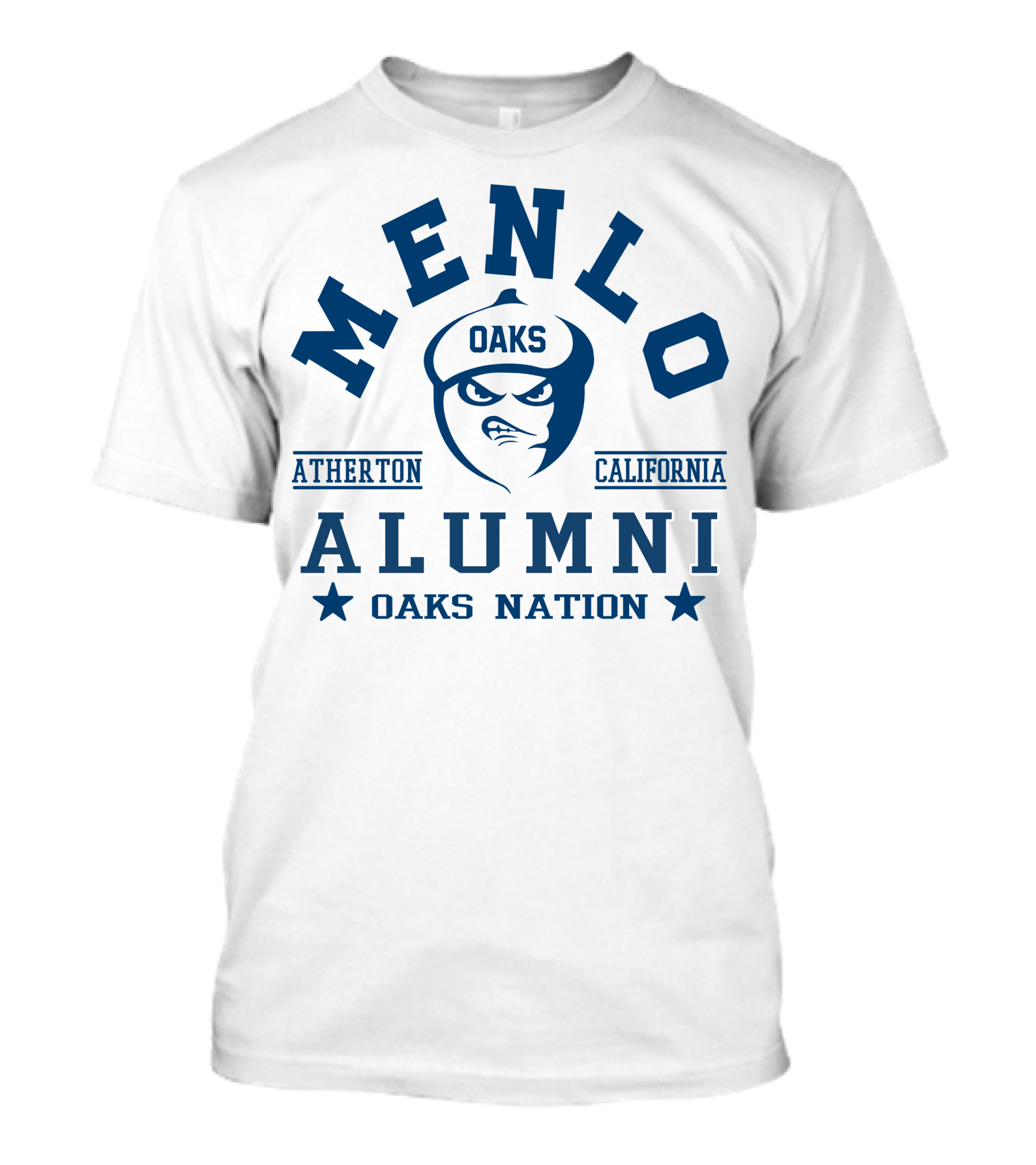 Menlo Oaks Alumni Atherton California Oaks Nation T-Shirt