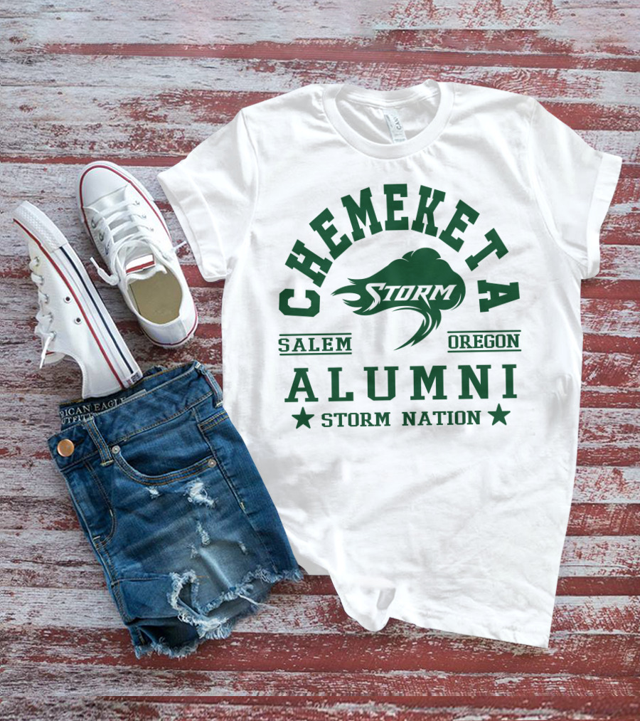 Chemeketa Storm Alumni Salem Oregon Storm Nation T-Shirt
