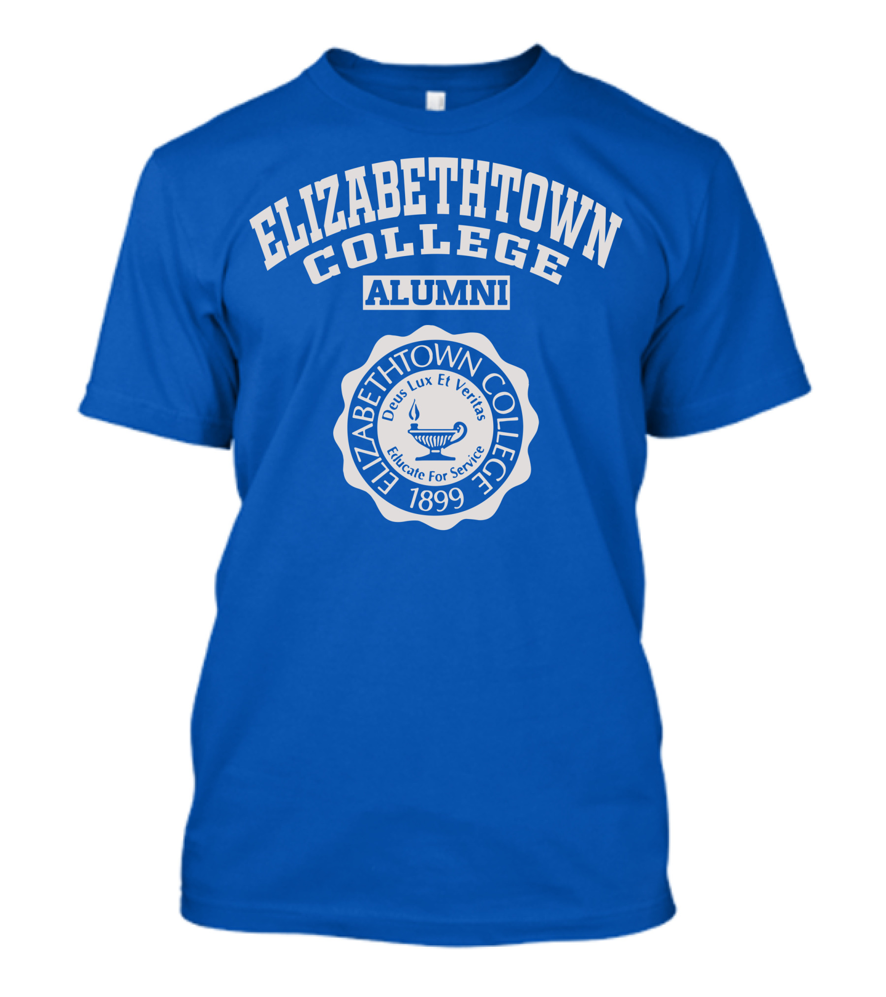 ELIZABETHTOWN COLLEGE ALUMNI ELIZABETHTOWN COLLEGE 1899 DEUS LUX ET VERITAS EDUCATE FOR SERVICE T-Shirt