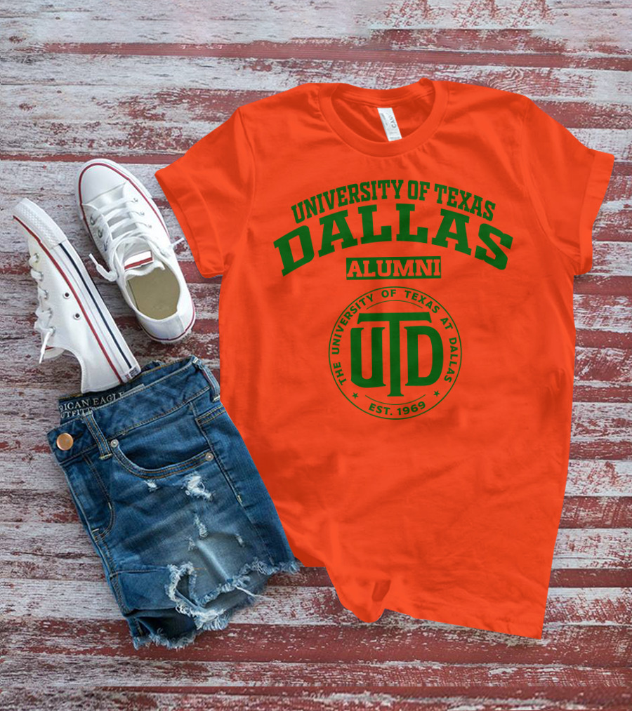 University Of Texas Dallas UTD Alumni Est. 1969 T-Shirt