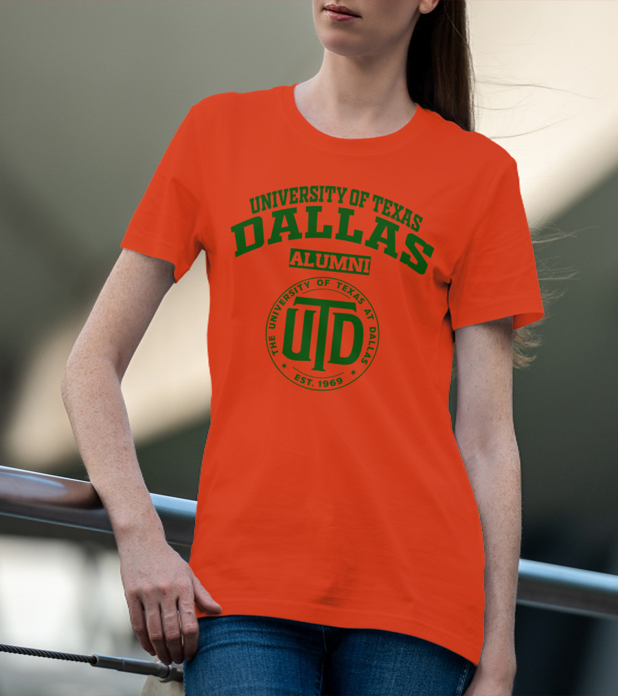 University Of Texas Dallas UTD Alumni Est. 1969 T-Shirt