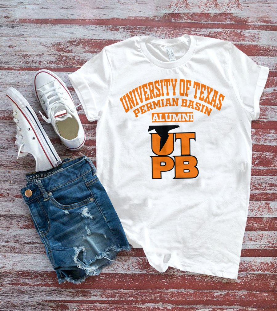University Of Texas Permian Basin UTPB Alumni T-Shirt