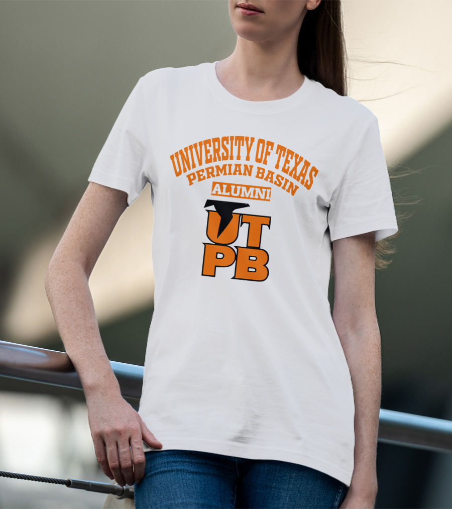 University Of Texas Permian Basin UTPB Alumni T-Shirt