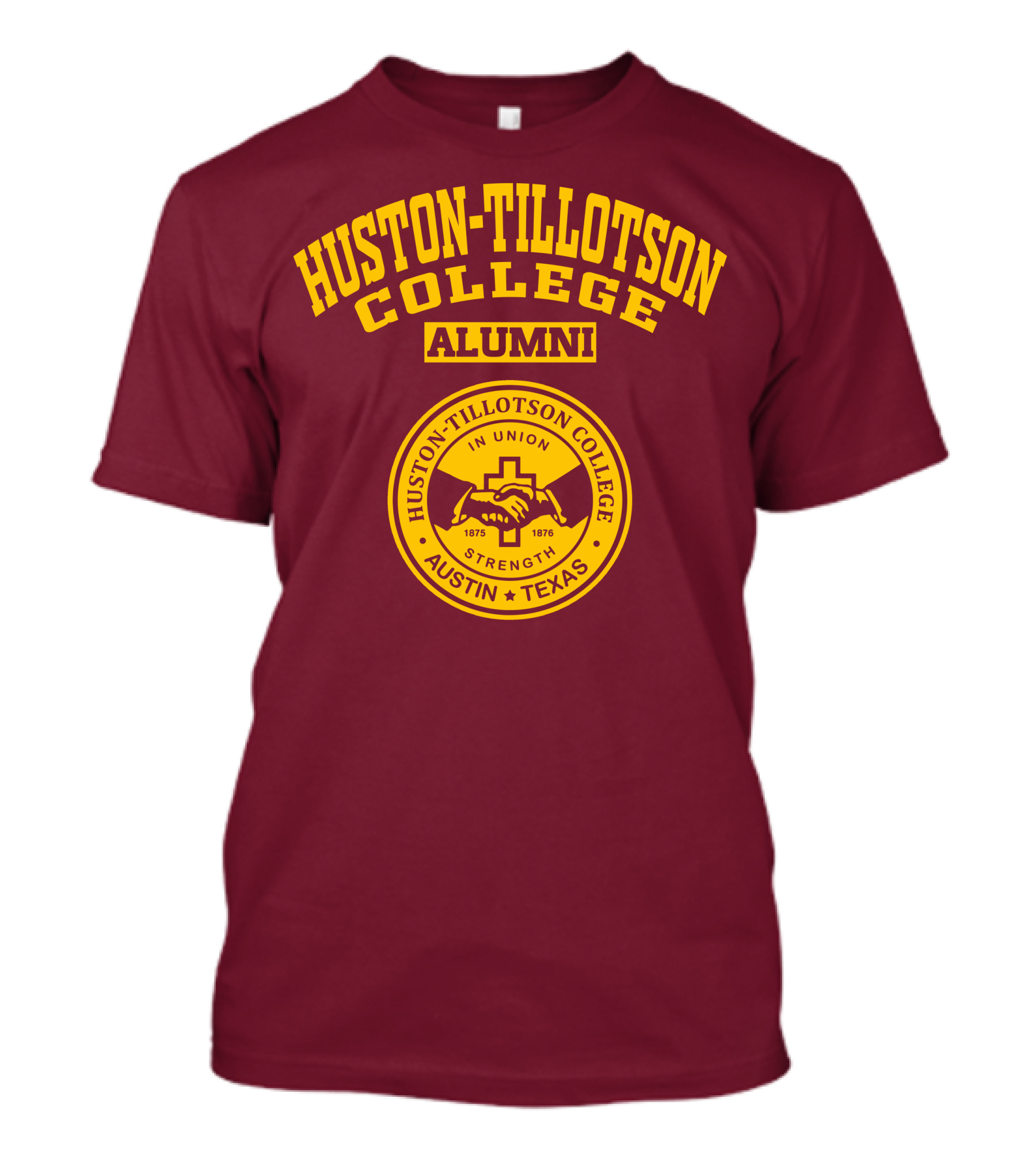 Huston-Tillotson College Alumni Austin Texas In Union Strength T-Shirt