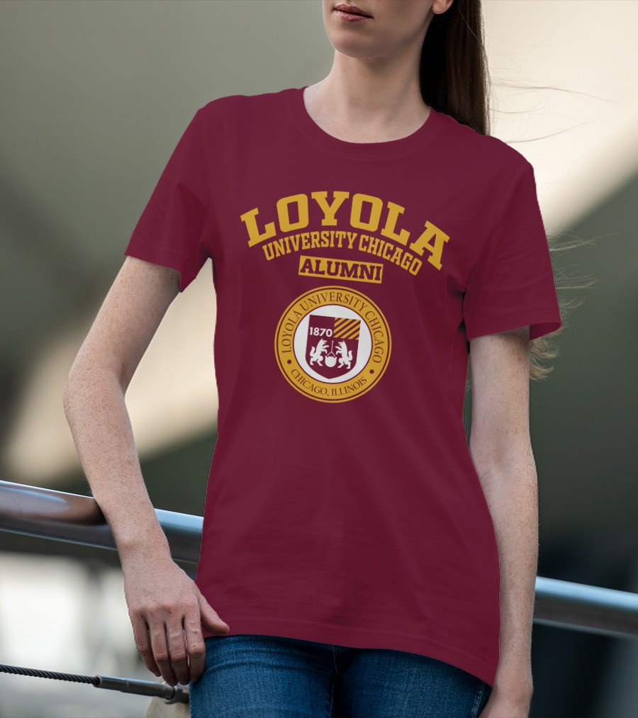 LOYOLA UNIVERSITY CHICAGO ALUMNI 1870 CHICAGO ILLINOIS T-Shirt