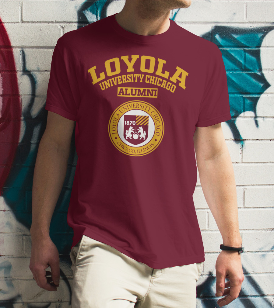 LOYOLA UNIVERSITY CHICAGO ALUMNI 1870 CHICAGO ILLINOIS T-Shirt