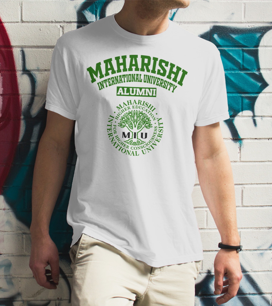 Maharishi International University Alumni For Higher Consciousness Higher Education MIU T-Shirt