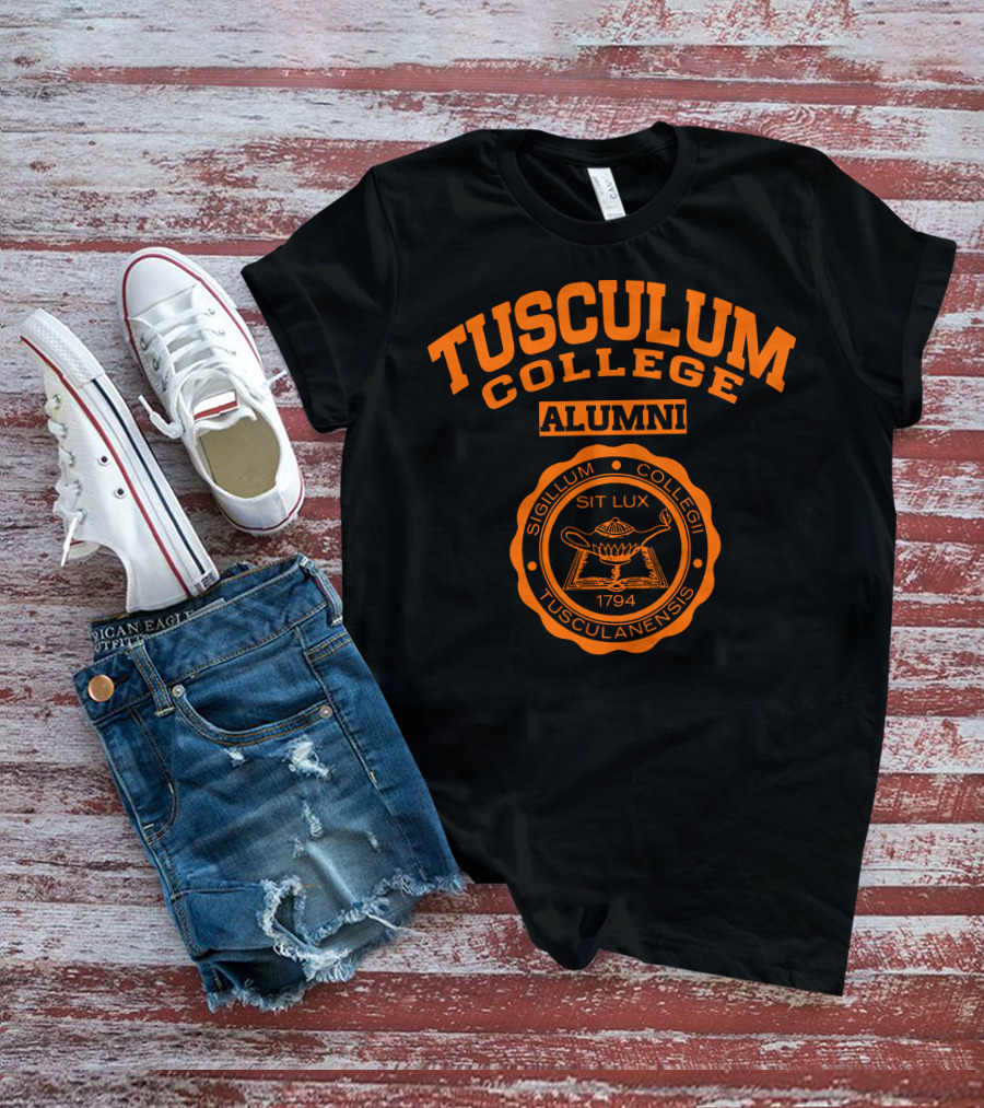 Tusculum College Alumni Sigillum Collegii Tusculanensis 1794 Sit Lux T-Shirt