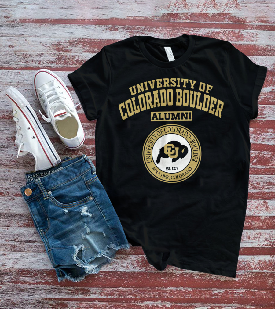 UNIVERSITY OF COLORADO BOULDER ALUMNI UNIVERSITY OF COLORADO-BOULDER BOULDER, COLORADO EST. 1876 T-Shirt