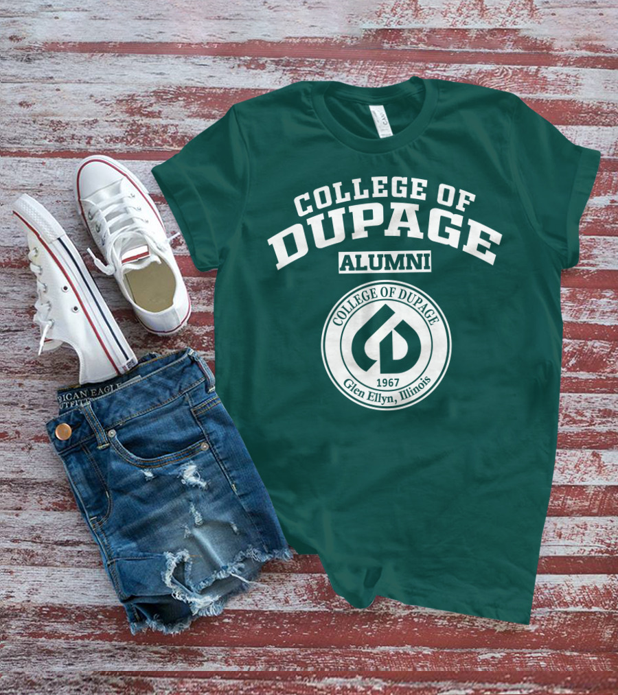 College Of DuPage Alumni 1967 Glen Ellyn Illinois T-Shirt