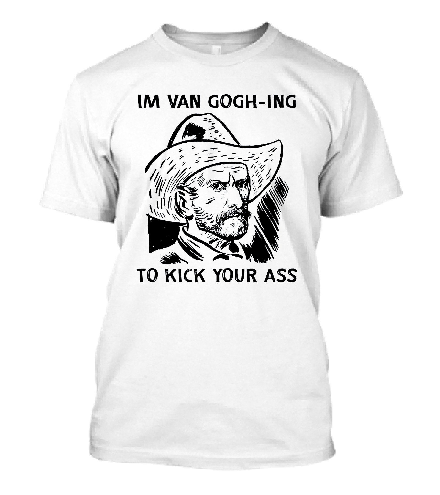 Van Gogh-ing To Kick Your Ass Cowboy T-Shirt