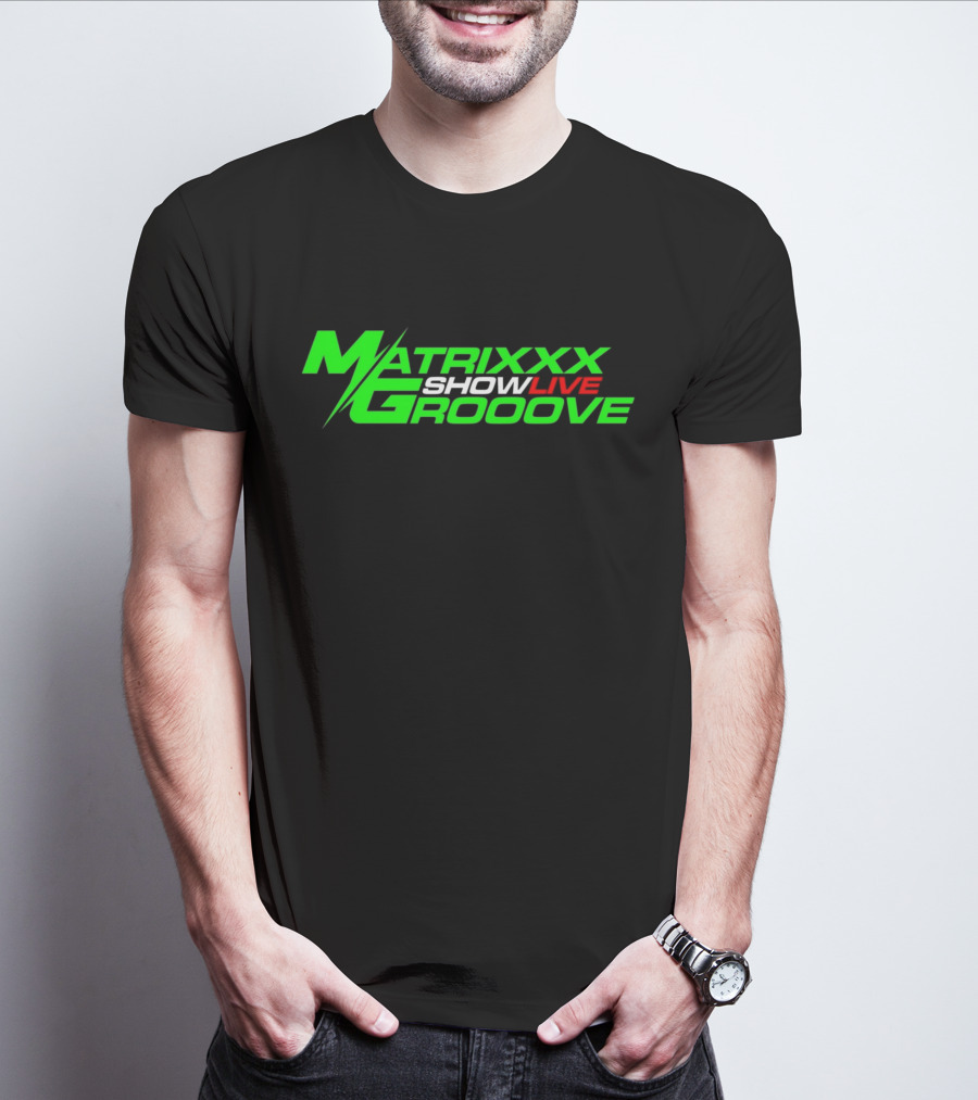 Matrixxx Showlive Grooove Kagdrogo T-Shirt
