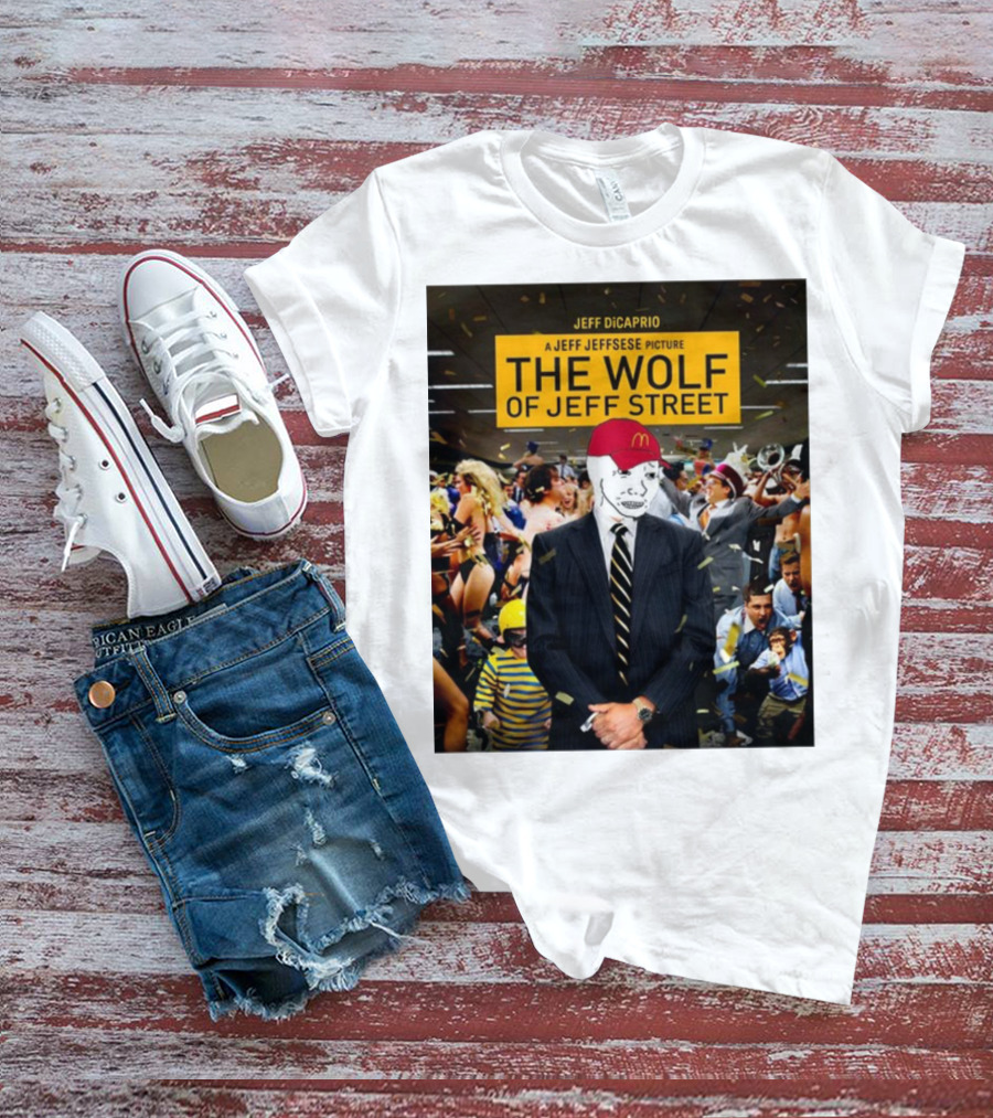 Jeff Dicaprio Jeff Jeffsese The Wolf Of Jeff Street T-Shirt