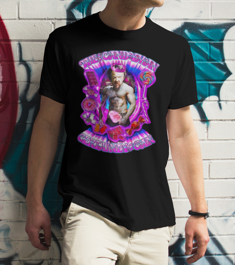 The Candy Man Certainly Can Colorful Sweets And Tough Guy Aura T-Shirt
