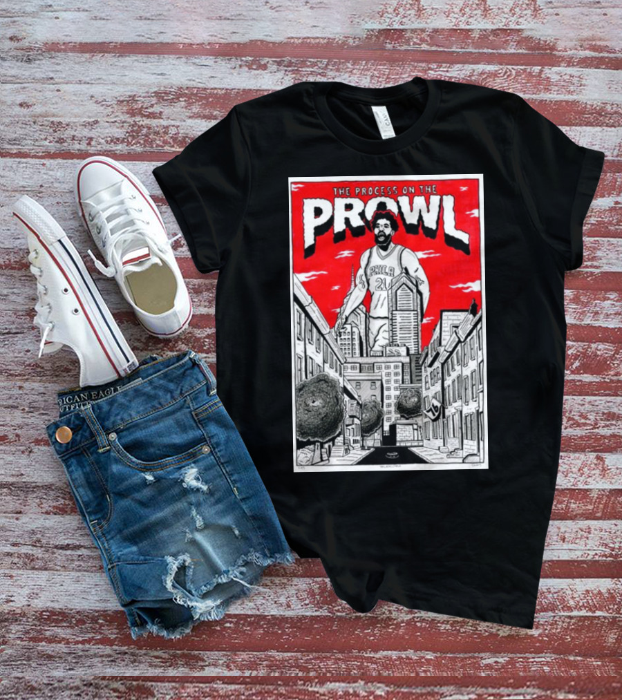 The Process On The Prowl Philadelphia 76ers Basketball Legend T-Shirt
