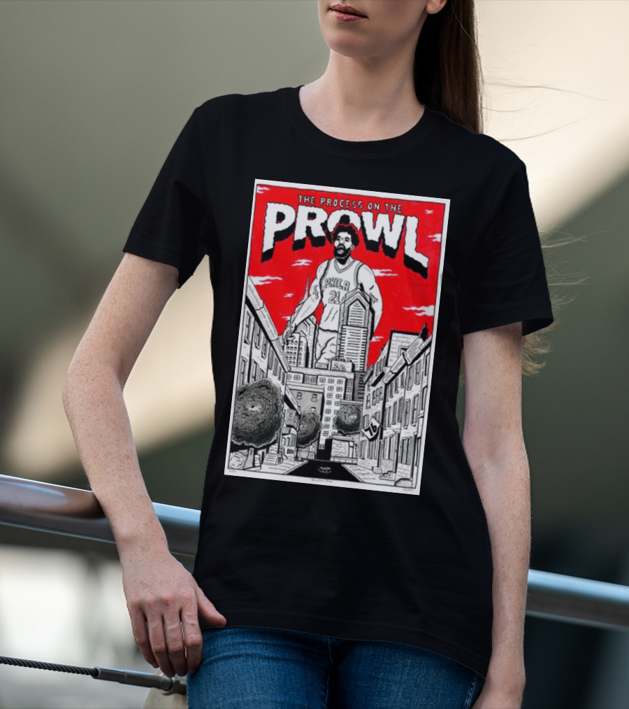 The Process On The Prowl Philadelphia 76ers Basketball Legend T-Shirt