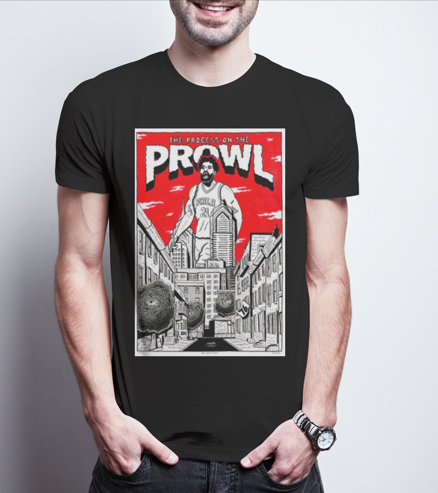 The Process On The Prowl Philadelphia 76ers Basketball Legend T-Shirt