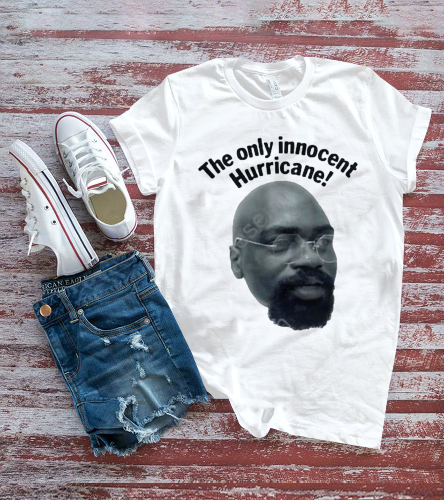 The Only Innocent Hurricane T-Shirt