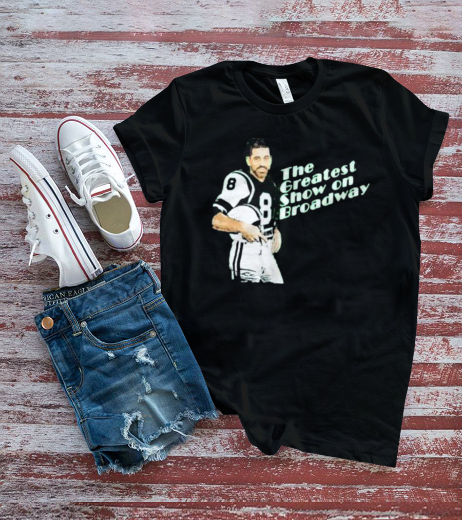 The Greatest Show On Broadway Football Icon With Number 8 Jersey T-Shirt