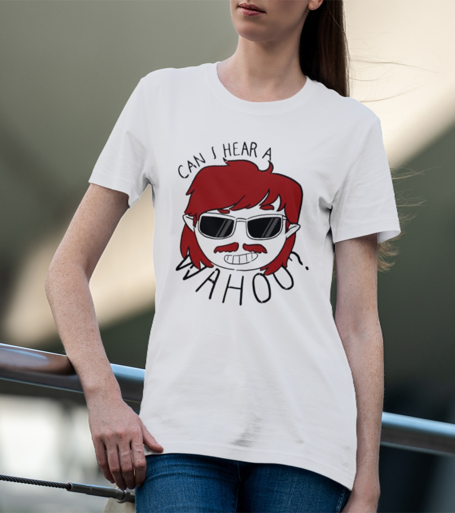 Can I Hear A Wahoo Red-Haired Character With Sunglasses T-Shirt